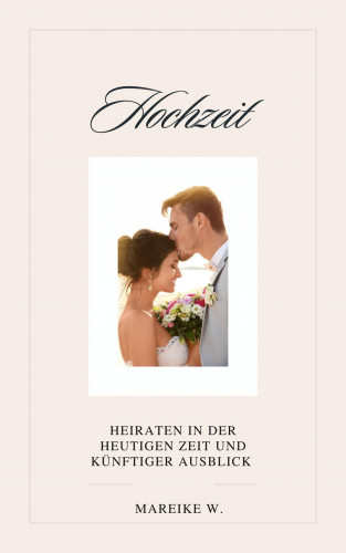 Mareike W.: Hochzeit