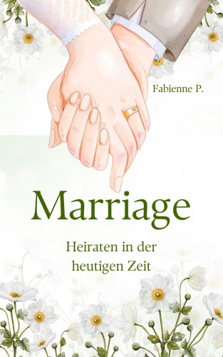 Fabienne P.: Marriage