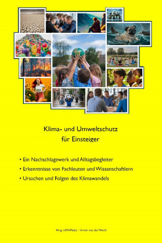 Armin von der Werth: Klima- und Umweltschutz für Einsteiger