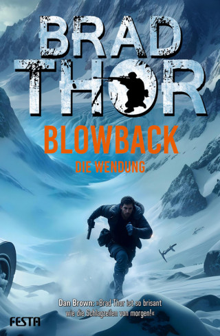 Brad Thor: BLOWBACK- Die Wendung