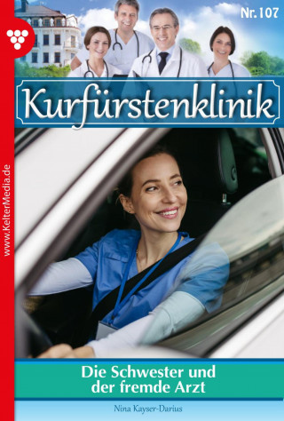 Nina Kayser-Darius: Die Schwester und der fremde Arzt