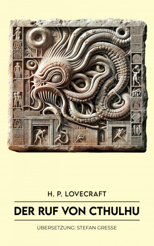 H. P. Lovecraft: Der Ruf von Cthulhu