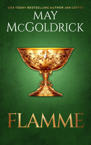 May McGoldrick, Jan Coffey: Flamme