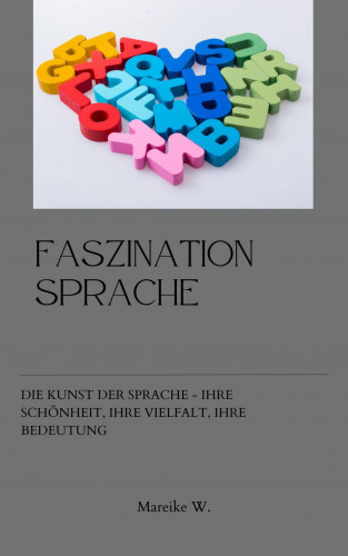 Mareike W.: Faszination Sprache