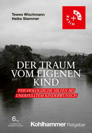 Tewes Wischmann, Heike Stammer: Der Traum vom eigenen Kind
