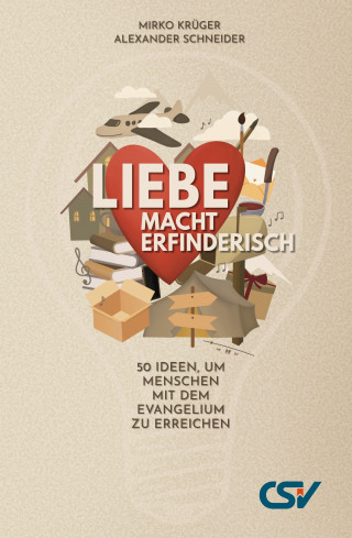 Alexander Schneider, Mirko Krüger: Liebe macht erfinderisch