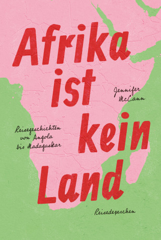 Jennifer McCann: Afrika ist kein Land