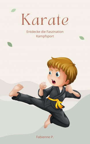 Fabienne P.: Karate