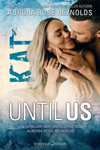 Aurora Rose Reynolds: Until Us: Kat