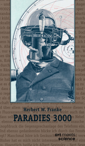 Herbert W. Franke: PARADIES 3000
