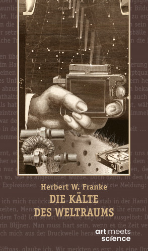Herbert W. Franke: DIE KÄLTE DES WELTRAUMS