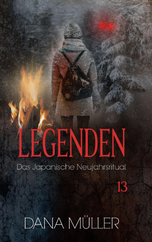 Dana Müller: Legenden 13