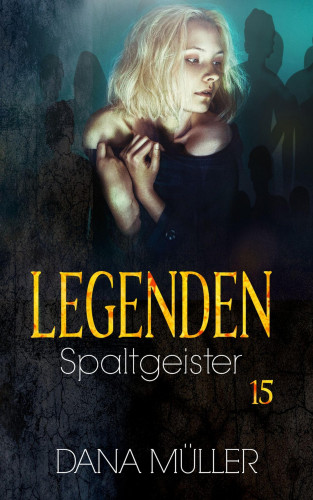 Dana Müller: Legenden 15