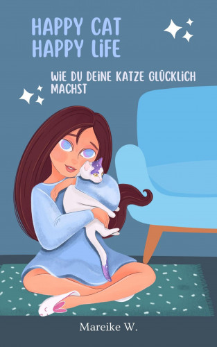 Mareike W.: Happy Cat Happy Life