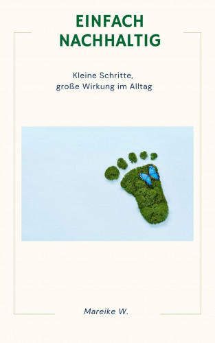 Mareike W.: Einfach Nachhaltig