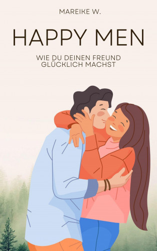 Mareike W.: Happy Men