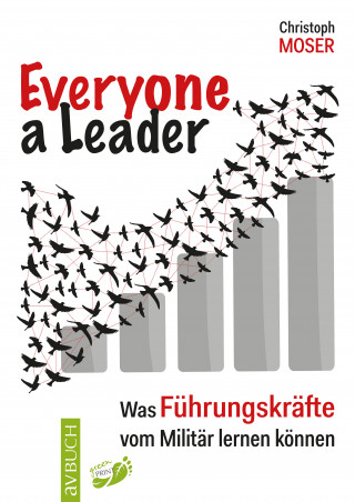Christoph Moser: Everyone a Leader