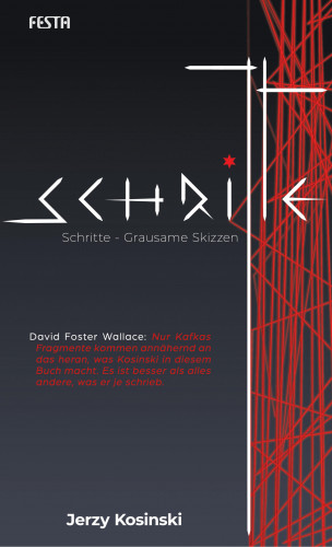 Jerzy Kosinski: Schritte – Grausame Skizzen