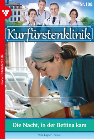 Nina Kayser-Darius: Die Nacht, in der Bettina kam