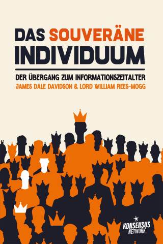 James Dale Davidson, Lord William Rees-Mogg: Das souveräne Individuum