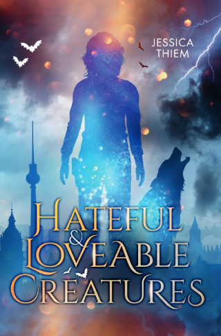 Jessica Thiem: Hateful and Loveable Creatures