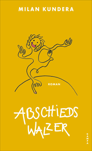 Milan Kundera: Abschiedswalzer