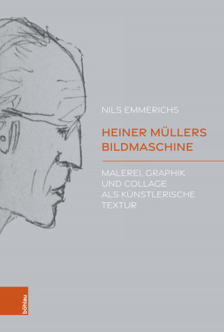 Nils Emmerichs: Heiner Müllers Bildmaschine