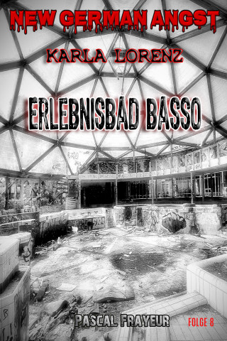 Pascal Frayeur: Erlebnisbad Basso