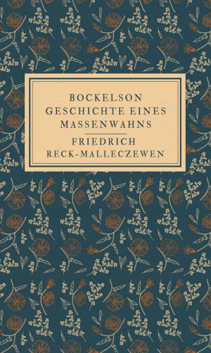 Friedrich Reck-Malleczewen: Bockelson