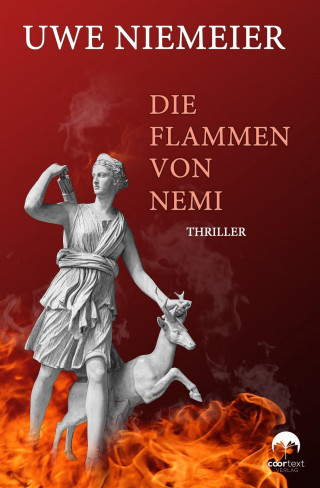 Uwe Niemeier: Die Flammen von Nemi