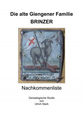 Ulrich Stark: Die alte Giengener Familie BRINZER