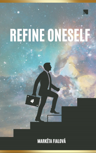 Markéta Fialová: Refine oneself