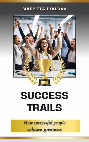 Markéta Fialová: Success trails
