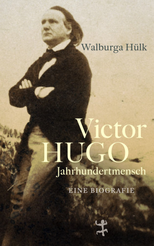 Walburga Hülk: Victor Hugo