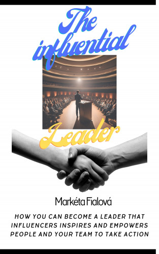 Markéta Fialová: The influential leader