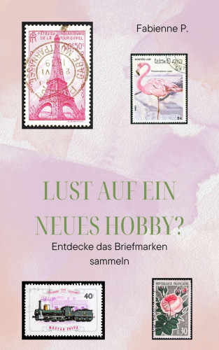 Fabienne P.: Lust auf ein neues Hobby?