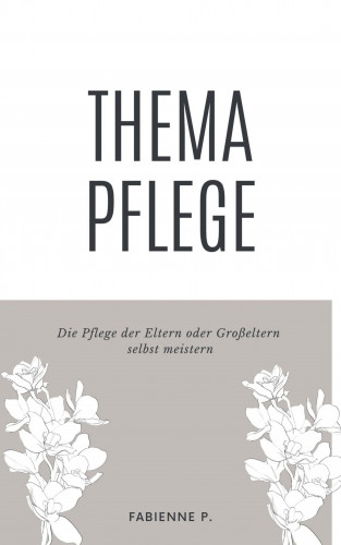 Fabienne P.: Thema Pflege