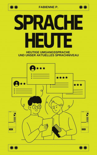 Fabienne P.: Sprache heute