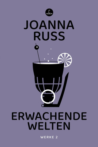 Joanna Russ: Erwachende Welten