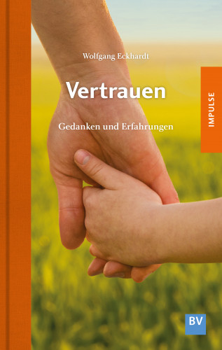 Wolfgang Eckhardt: Vertrauen