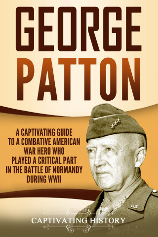 Captivating History: George Patton