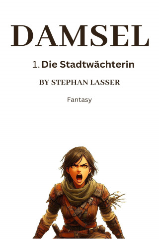 Stephan Lasser: Damsel