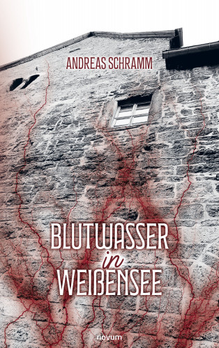 Andreas Schramm: Blutwasser in Weißensee