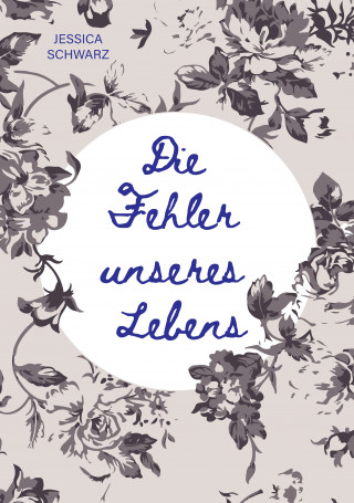 Jessica Schwarz: Die Fehler unseres Lebens