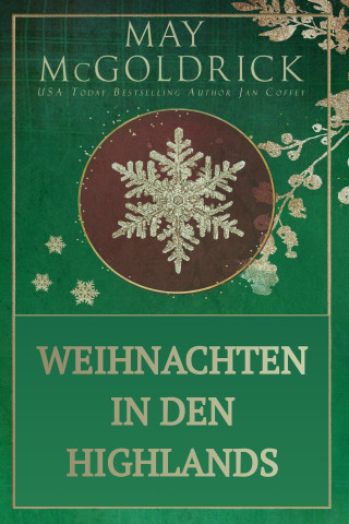 May McGoldrick, Jan Coffey: Weihnachten in den Highlands