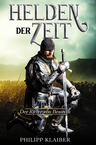 Philipp Klaiber: Helden der Zeit