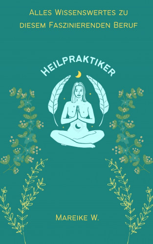 Mareike W.: Heilpraktiker