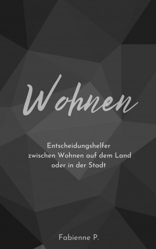 Fabienne P.: Wohnen