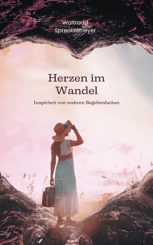 Waltraud Spreckelmeyer: Herzen im Wandel