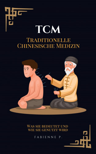 Fabienne P.: Traditionelle Chinesische Medizin